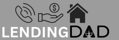 Lending Dad: Home loans and financial advice.